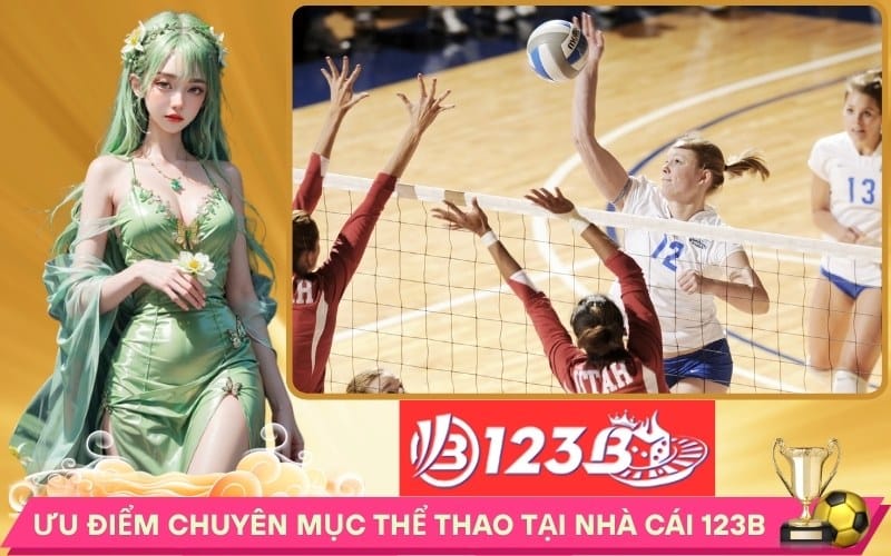 Ưu điểm chuyên mục thể thao tại nhà cái 123b