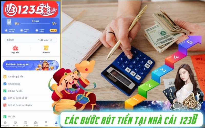 Chi tiết các bước rút tiền tại nhà cái 123b uy tín