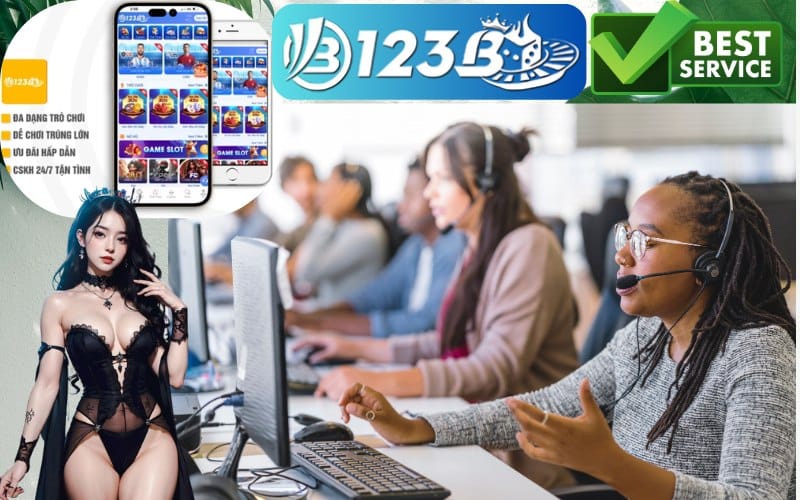 Khả năng giải quyết mọi vấn đề và thắc mắc nhanh chóng tại 123b