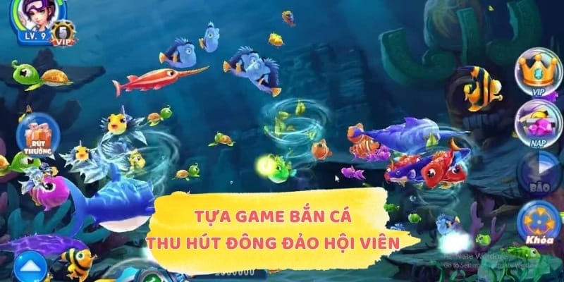 Điểm danh những tựa game bắn cá thu hút đông đảo hội viên