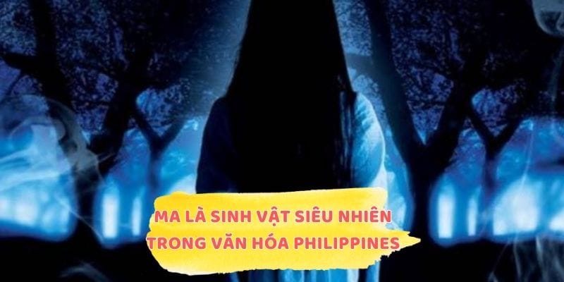 Ma là sinh vật siêu nhiên trong văn hóa Philippines