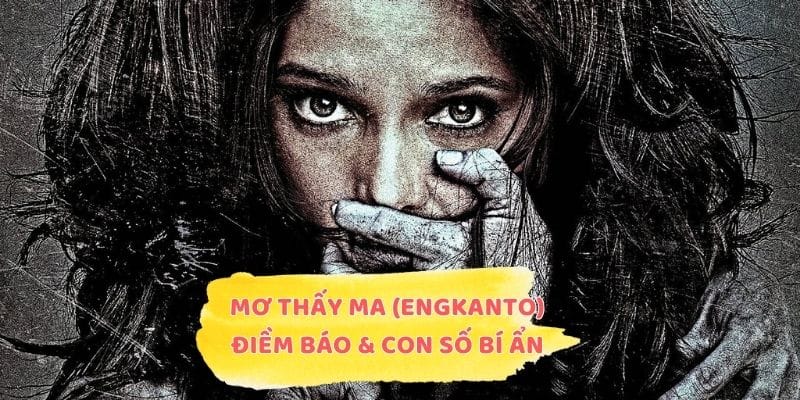 Mơ Thấy Ma (Engkanto) – Điềm Báo & Con Số Bí Ẩn