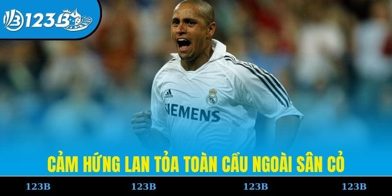 Cảm hứng lan tỏa toàn cầu ngoài sân cỏ