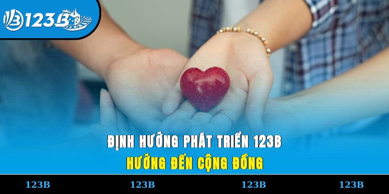 Định hướng phát triển 123B hướng đến cộng đồng