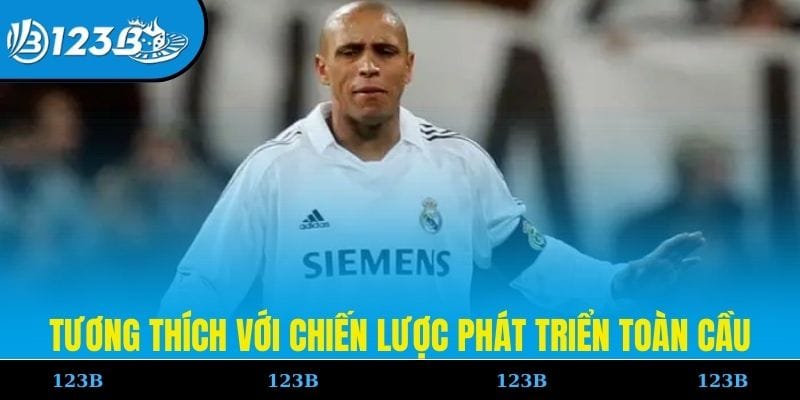 Tương thích với chiến lược phát triển toàn cầu